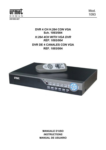 DVR 4 CH H.264 CON VGA Sch. 1093/004 H.264 4CH ... - Golmar