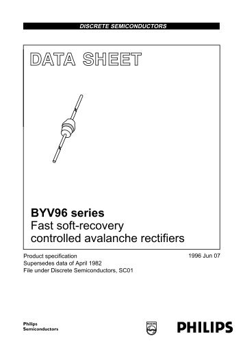 BYV96 series: Fast soft-recovery controlled avalanche ... - Datasheets
