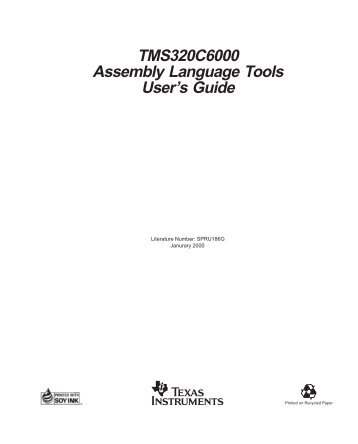TMS320C6000 Assembly Language Tools User's Guide