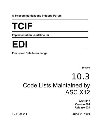 A Telecommunications Industry Forum TCIF EDI - ATIS