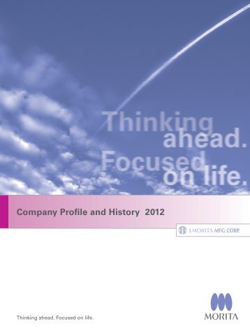 Company Profile and History 2012 - Morita