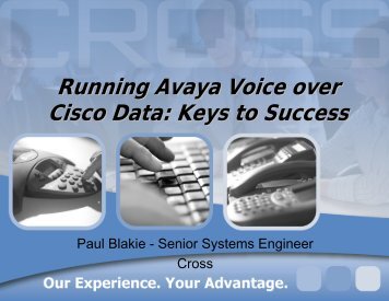 Running Avaya Voice over Cisco Data: Keys to Success