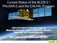 Current Status of the ALOS-2 / PALSAR-2 and the CALVAL Program