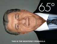 THIS IS THE MONTEREY PENINSULA - 65° Magazine