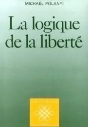 La logique de la libertÃ© - Institut Coppet