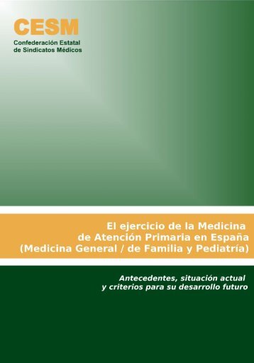 "El Ejercicio de la Medicina de AtenciÃ³n Primaria en EspaÃ±a".