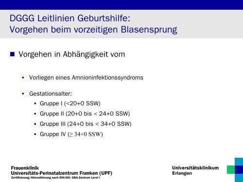 Vorzeitiger Blasensprung: Abwarten oder Einleiten? - VI. BAYERN ...