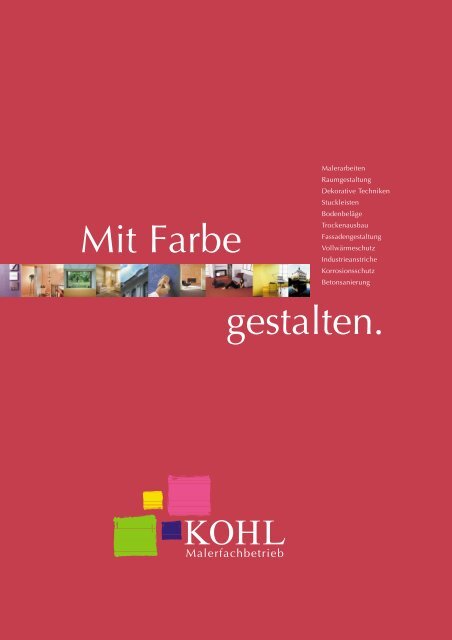 Mit Farbe gestalten. - malerbetrieb-kohl.de