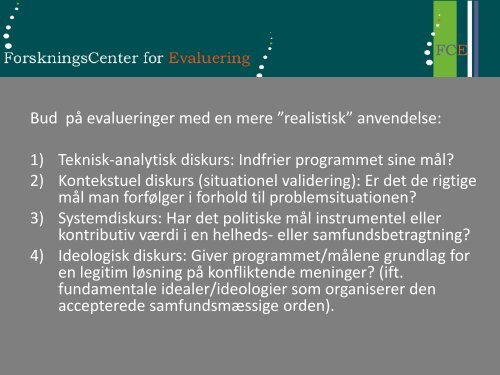 Anvendelse af evaluering til at fremme bedre politiske og ...