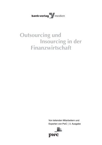 Outsourcing und Insourcing in der Finanzwirtschaft - Bank-Verlag.de