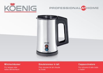 Milchschäumer Emulsionneur à lait Cappuccinatore - Koenig