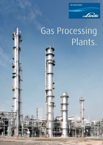 Gas Processing Plants. - Linde Engineering