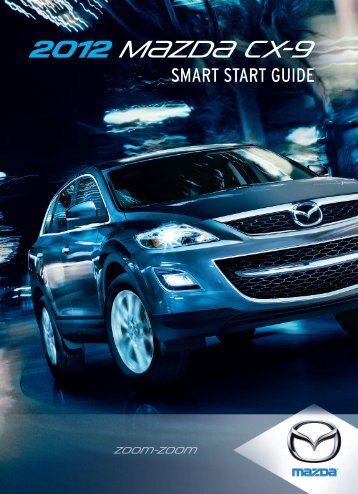2012 CX-9 Smart Start Guide - Mazda