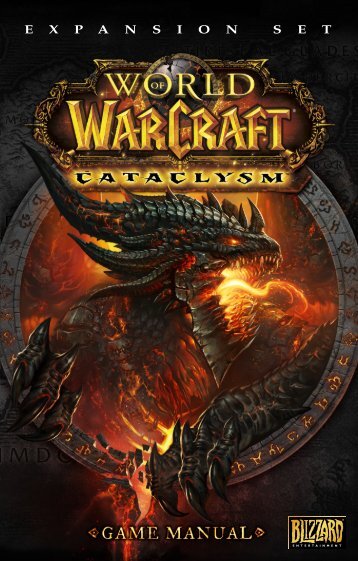 World of Warcraft: Cataclysm - Blizzard Entertainment