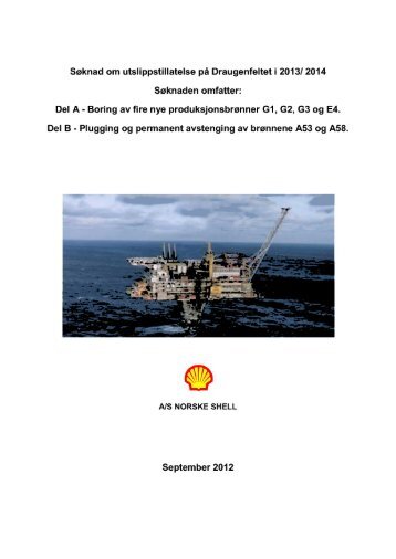 Søknad om utslippstillatelse på Draugenfeltet i 2013/ 2014 ...