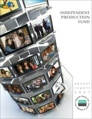 IPF ANNUAL REPORT 2007 - Independent Production Fund