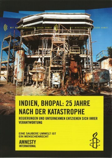 Indien, Bhopal: 25 Jahre nach der Katastrophe. Regierungen und ...