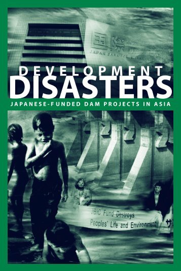 Development Disasters: Japanese-Funded Dam Projects in Asia