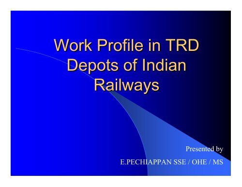 Work Profile in TRD Depots of Indian Railways - Irtsa.net