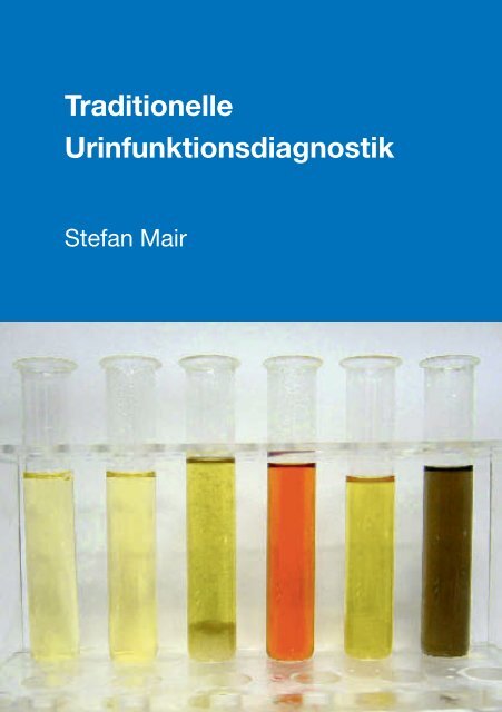 Traditionelle Urinfunktionsdiagnostik - ISO-Arzneimittel