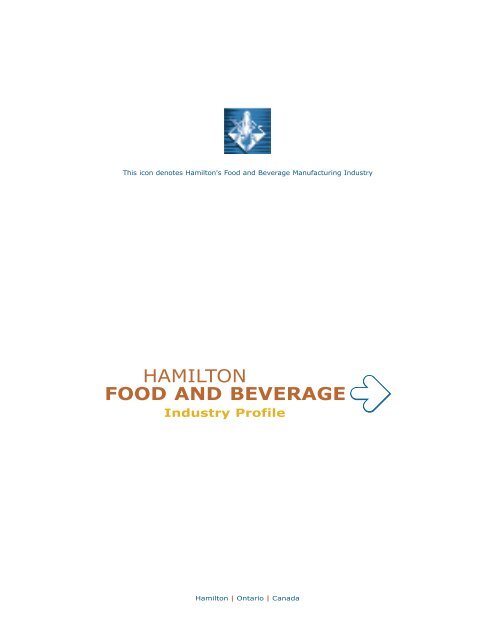 Food & Beverage Industry Profile - Hamilton Economic Development