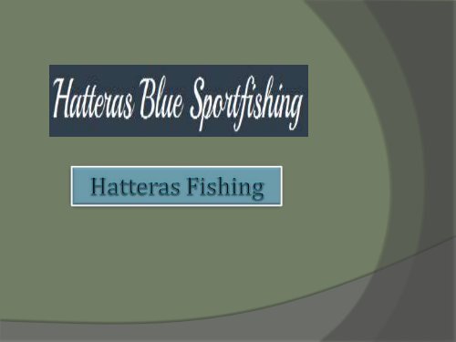 Hatteras Fishing