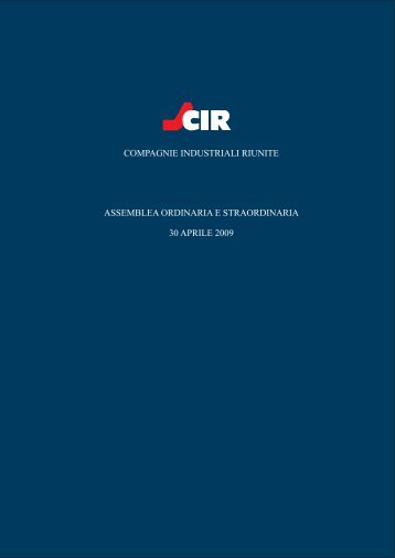 Assemblea ordinaria e straordinaria 30 aprile 2009 PDF File - Cir