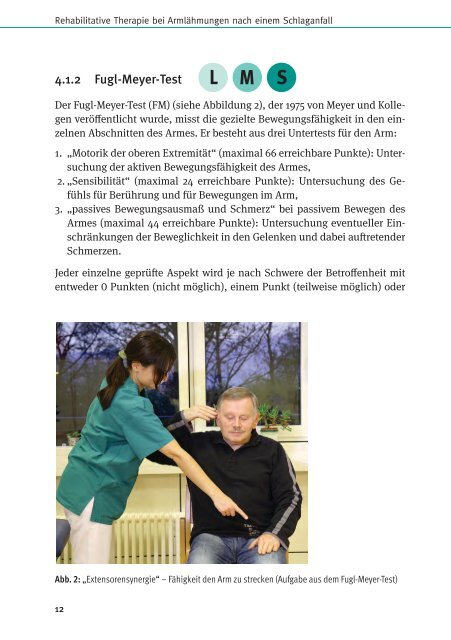 Rehabilitative Therapie bei Armlähmungen nach einem Schlaganfall