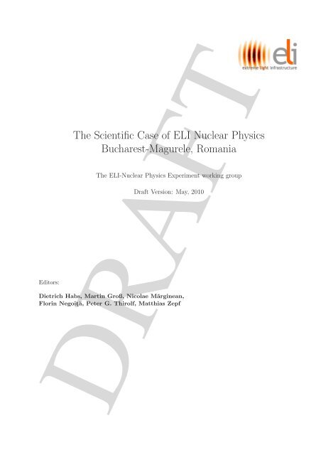 Physics Bucharest The Scientific Case of ELI Nuclear Physics Bucharest ... - ELI-NP