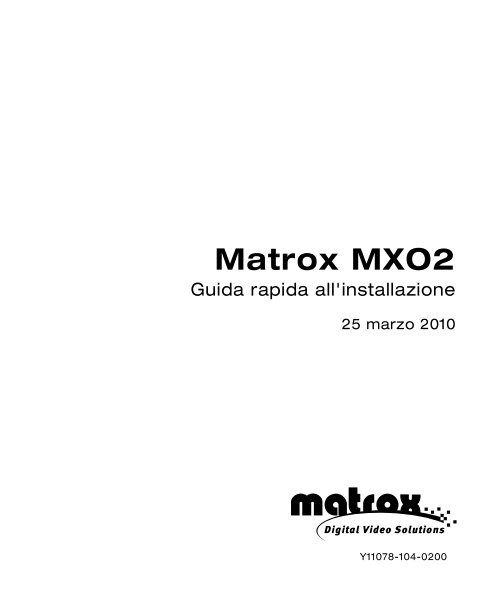 Matrox MXO2 - Guida rapida all'installazione