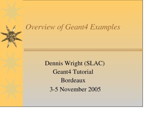 Dennis Wright (SLAC) - Geant4 @ IN2P3