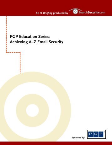 PGP Education Series: Achieving A–Z Email Security