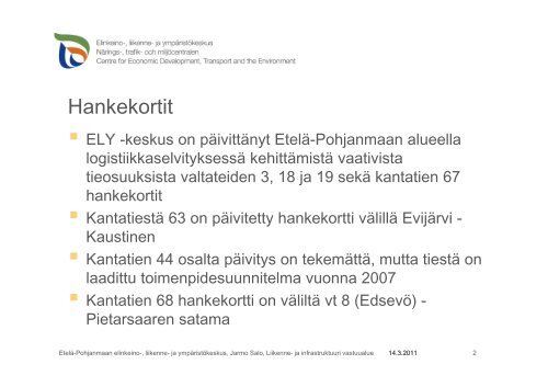 ja kantateiden logistiikka - EtelÃ¤-Pohjanmaan liitto