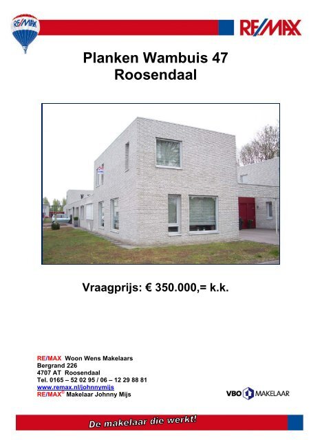 Planken Wambuis 47 Roosendaal Vraagprijs - RE/MAX Makelaars