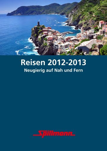 Reisen 2012-2013 Neugierig auf Nah und Fern