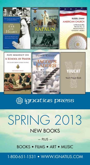 SPRING 2013 - Ignatius Press