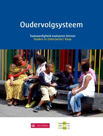 Download 'Het oudervolgsysteem' - School en Ouders