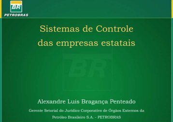 ApresentaÃ§Ã£o do Sr. Alexandre Penteado, Petrobras