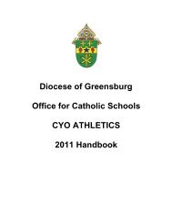 Diocese of Greensburg Office for Catholic Schools CYO ATHLETICS ...