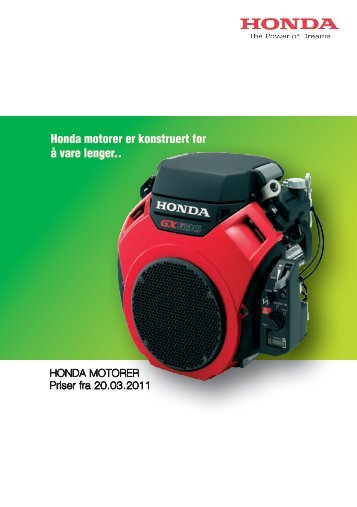 Honda motorer er konstruert for Ã¥ vare lenger.. - tibemag.no har ...
