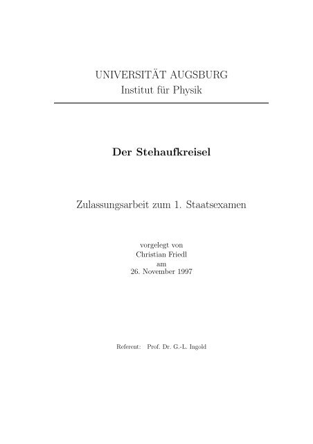 UNIVERSIT¨AT AUGSBURG Institut für Physik Der Stehaufkreisel ...