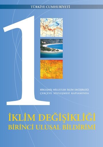 Ä°klim DeÄiÅikliÄi Birinci Ulusal Bildirimi - Meteoroloji Genel MÃ¼dÃ¼rlÃ¼ÄÃ¼