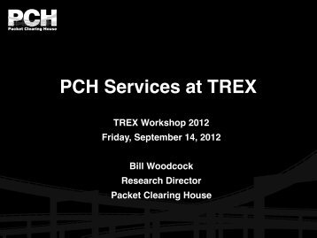 PCH Services at TREX