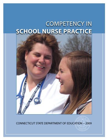 competency in SCHOOL NURSE PRACTICE - Connecticut State ...