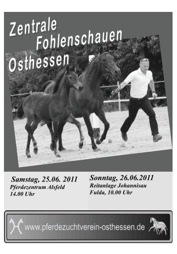 Samstag, 25.06. 2011 - Pferdezuchtverein Osthessen