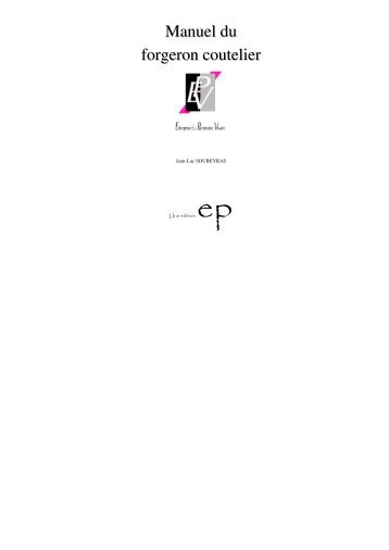 Manuel du forgeron coutelier - Emotion Primitive