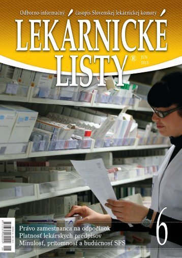 Lekárnické Listy® • 6/2013 - Slovenská lekárnická komora