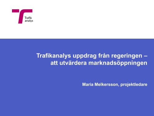 Maria Melkersson, Trafikanalys