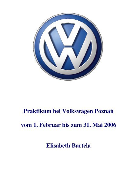 Praktikum Bei Volkswagen Poznan Vom 1 02 Osz Burowirtschaft