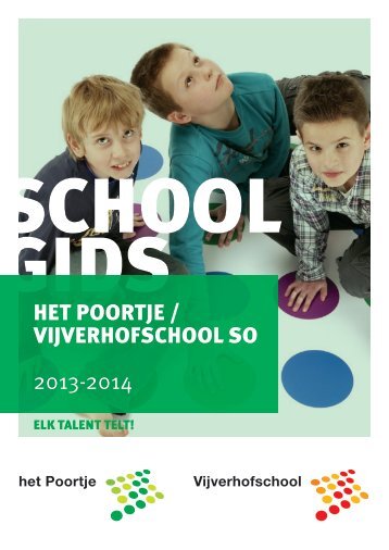 het poortje / vijverhofschool so 2013-2014 - Stichting Speciaal ...